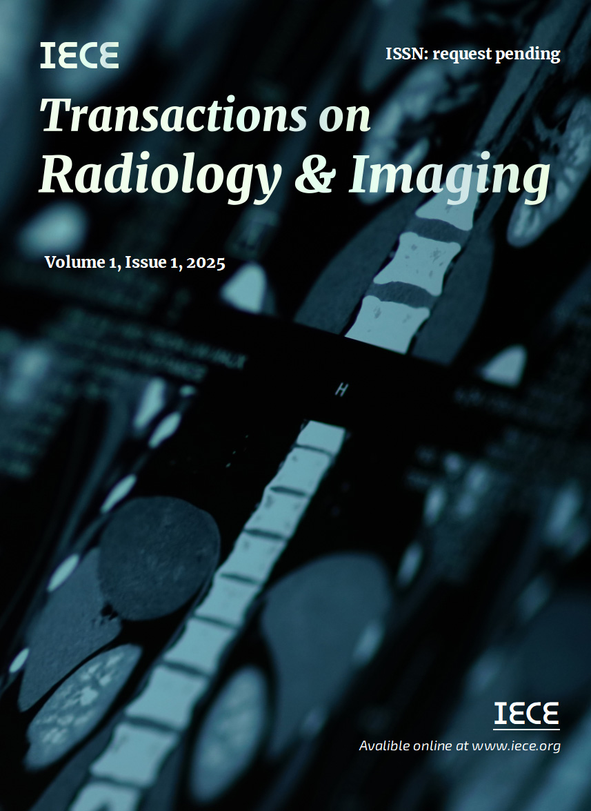 IECE Transactions on Radiology and Imaging