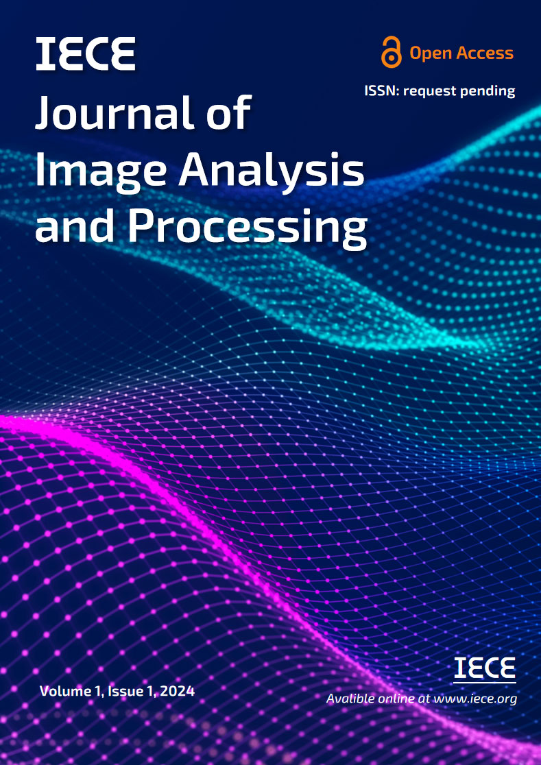 Volume 1, Issue 1, IECE Journal of Image Analysis and Processing